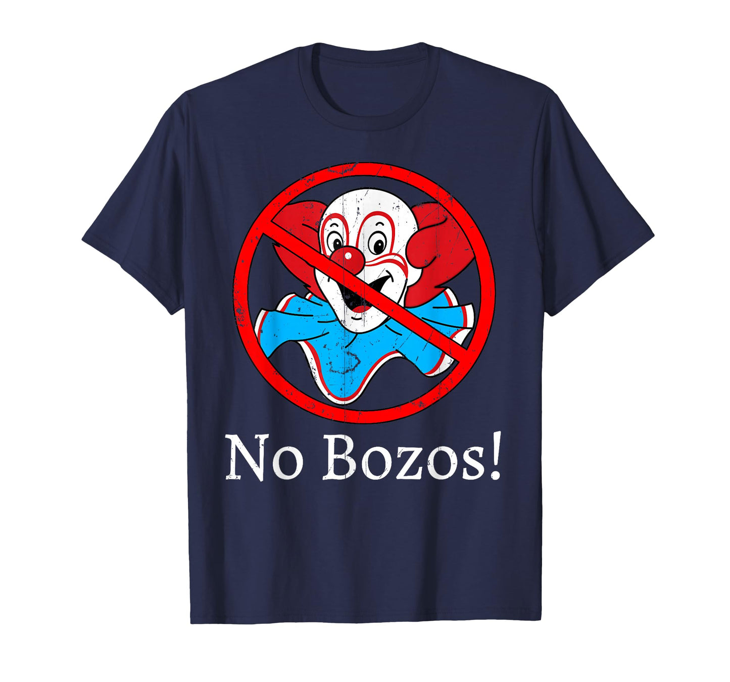 Vintage No Bozos 1983 Clowns T-Shirt