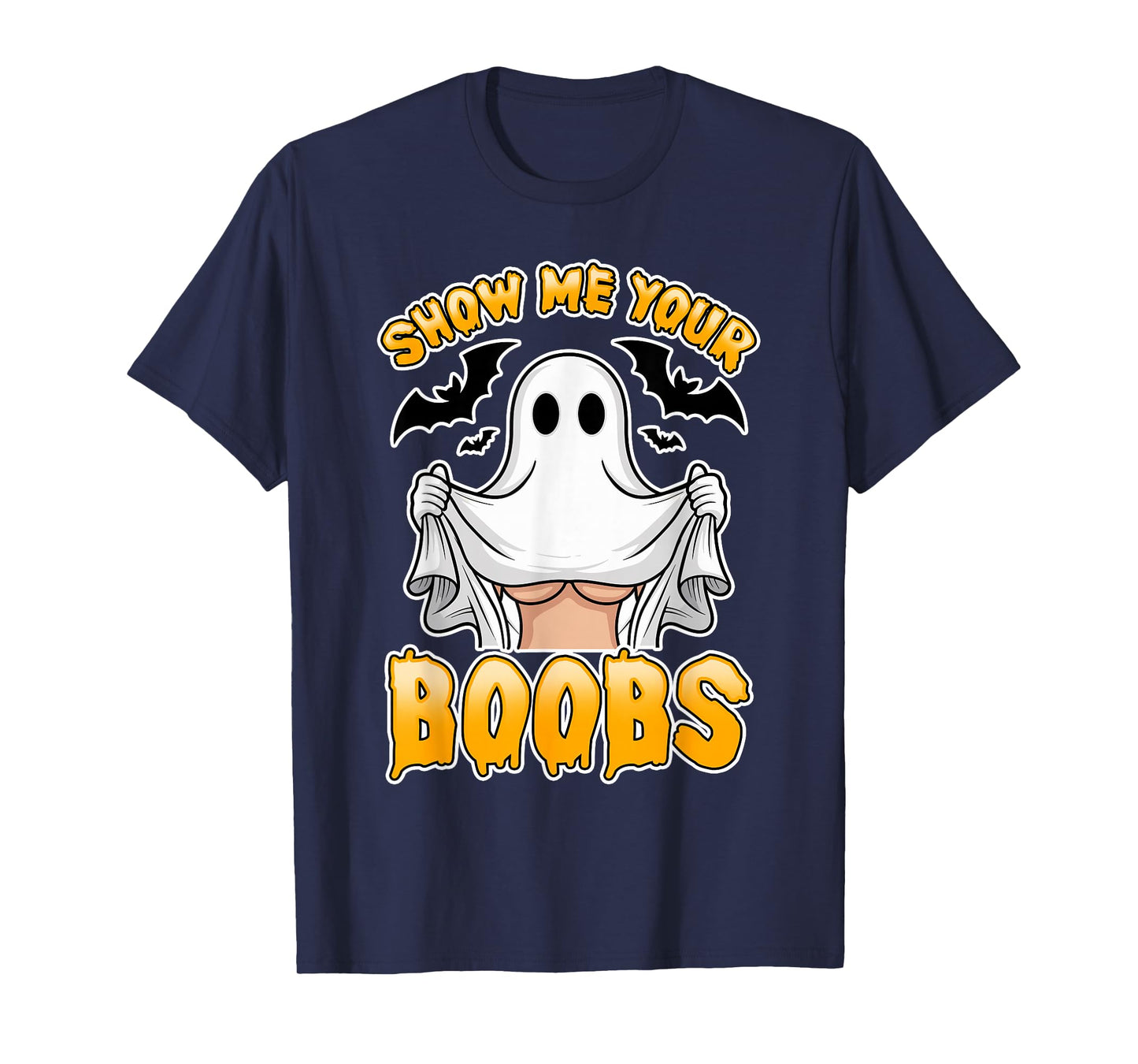 Ghost Costume Funny Show Me Your Boobs T-Shirt