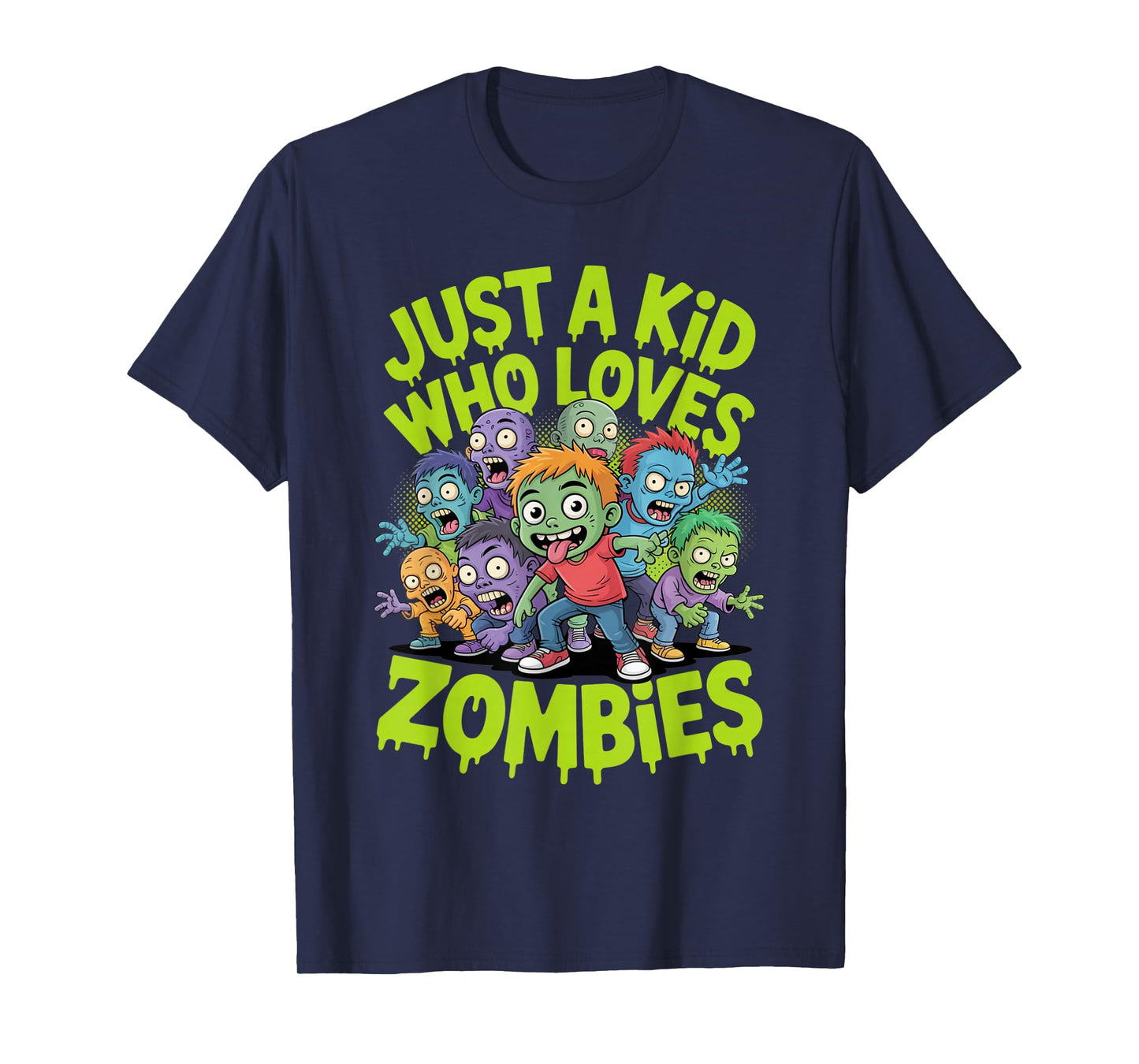 Just a Kid Who Loves Zombies Playful Halloween Boys Girls T-Shirt