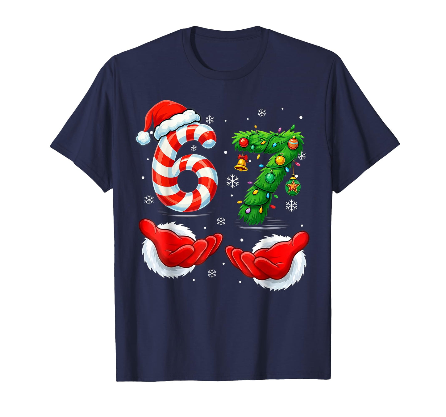 67 Christmas Meme 6 7 Santa Hands Candy Cane Tree Gen Alpha T-Shirt