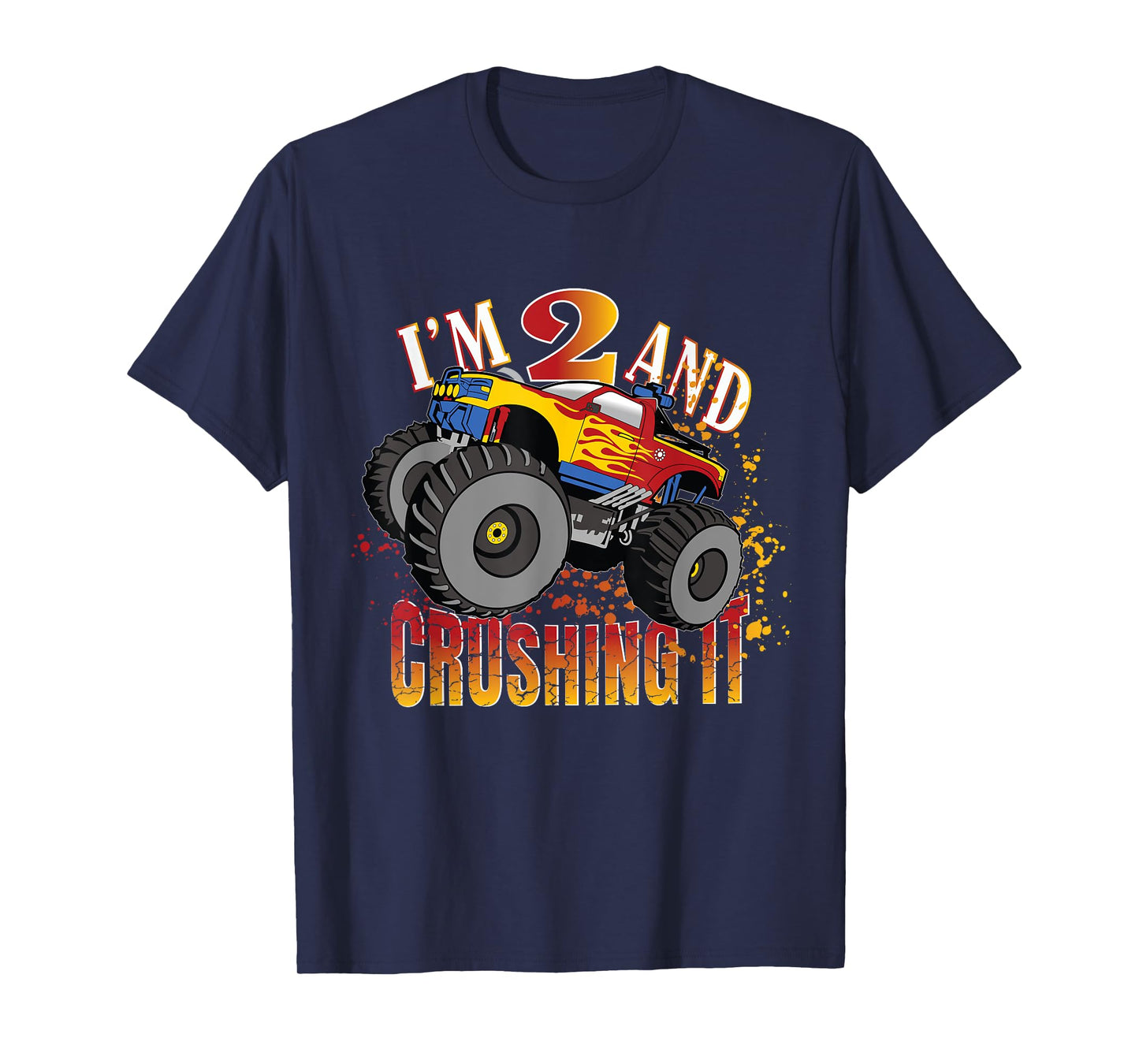 I'm 2 And Crushing It 2nd Birthday Child Monster Truck Party T-Shirt
