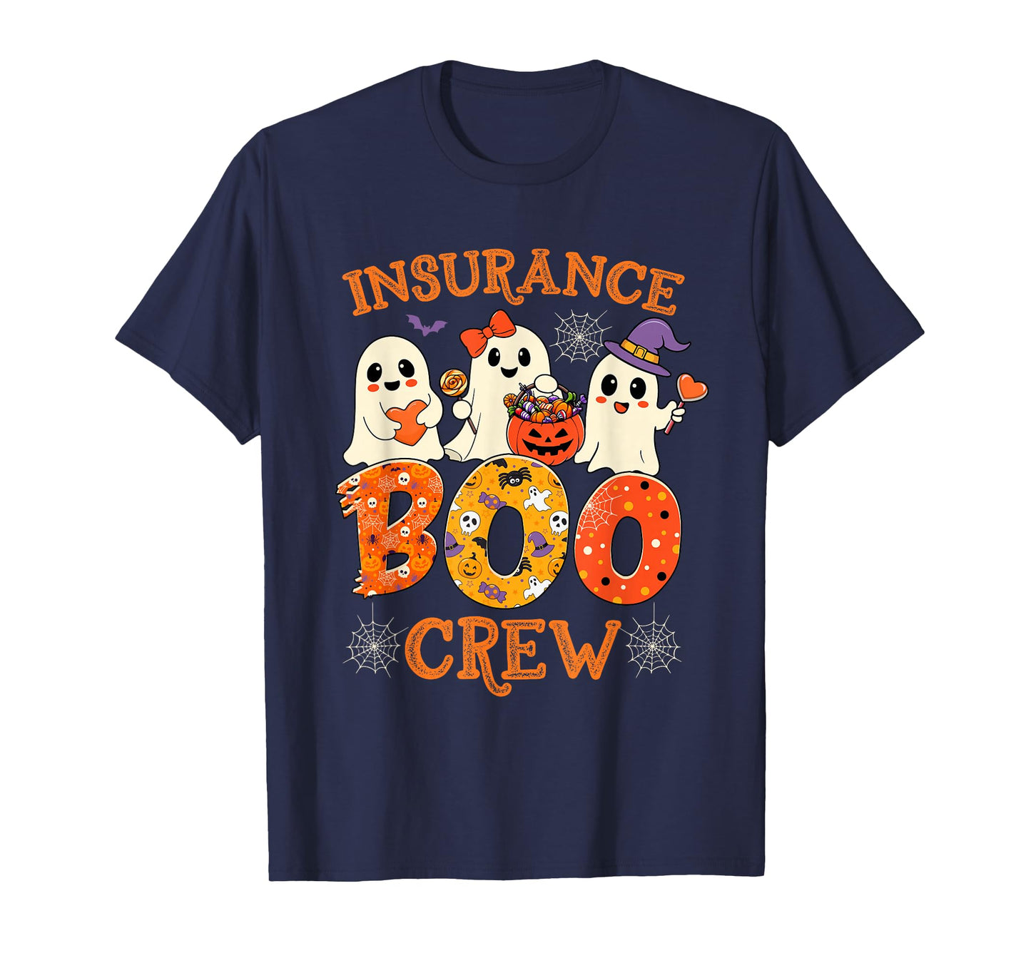 Insurance Boo Crew Funny Halloween Spooky Costume Teacher T-Shirt