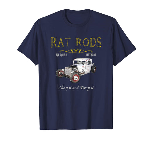 Rat Rods T-Shirt Chop It and Drop It T-Shirt