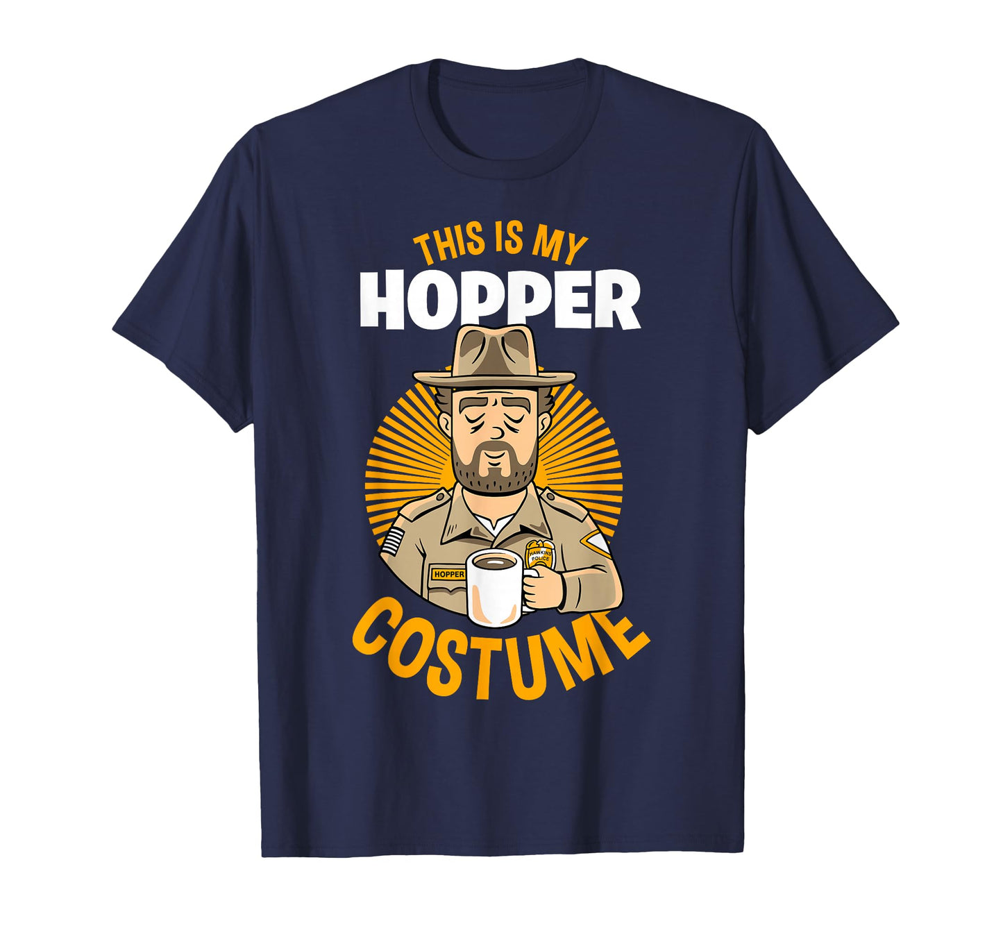Stranger Things Halloween This Is My Hopper Costume T-Shirt