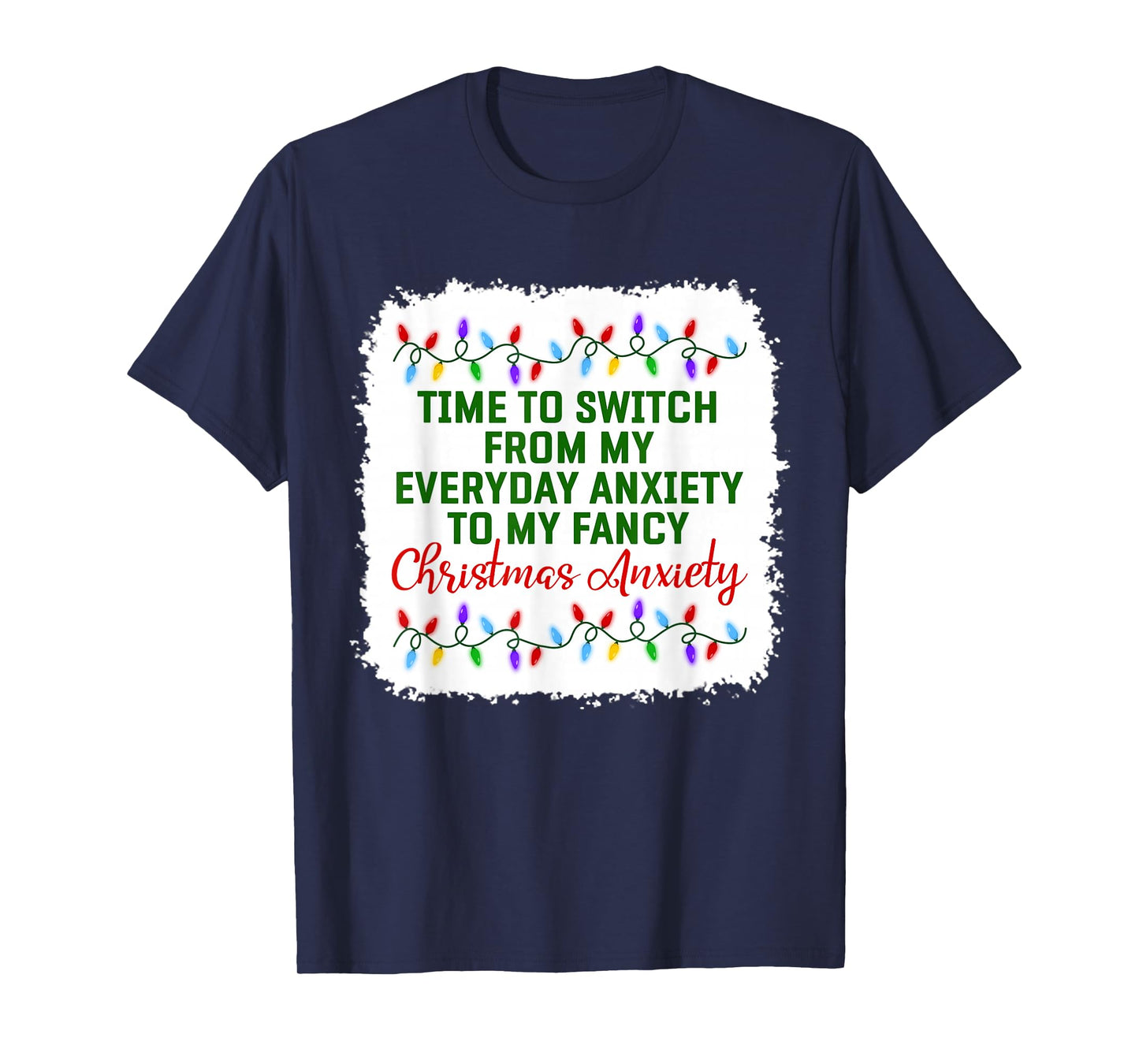 Time To Switch From My Everyday Anxiety To My Fancy Xmas Pjs T-Shirt