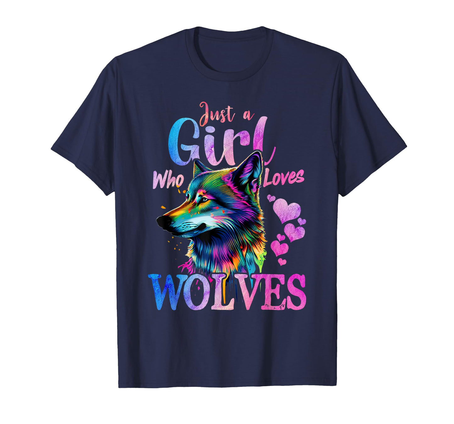 Just a Girl Who Loves Wolves Funny Women Wolf Lover T-Shirt