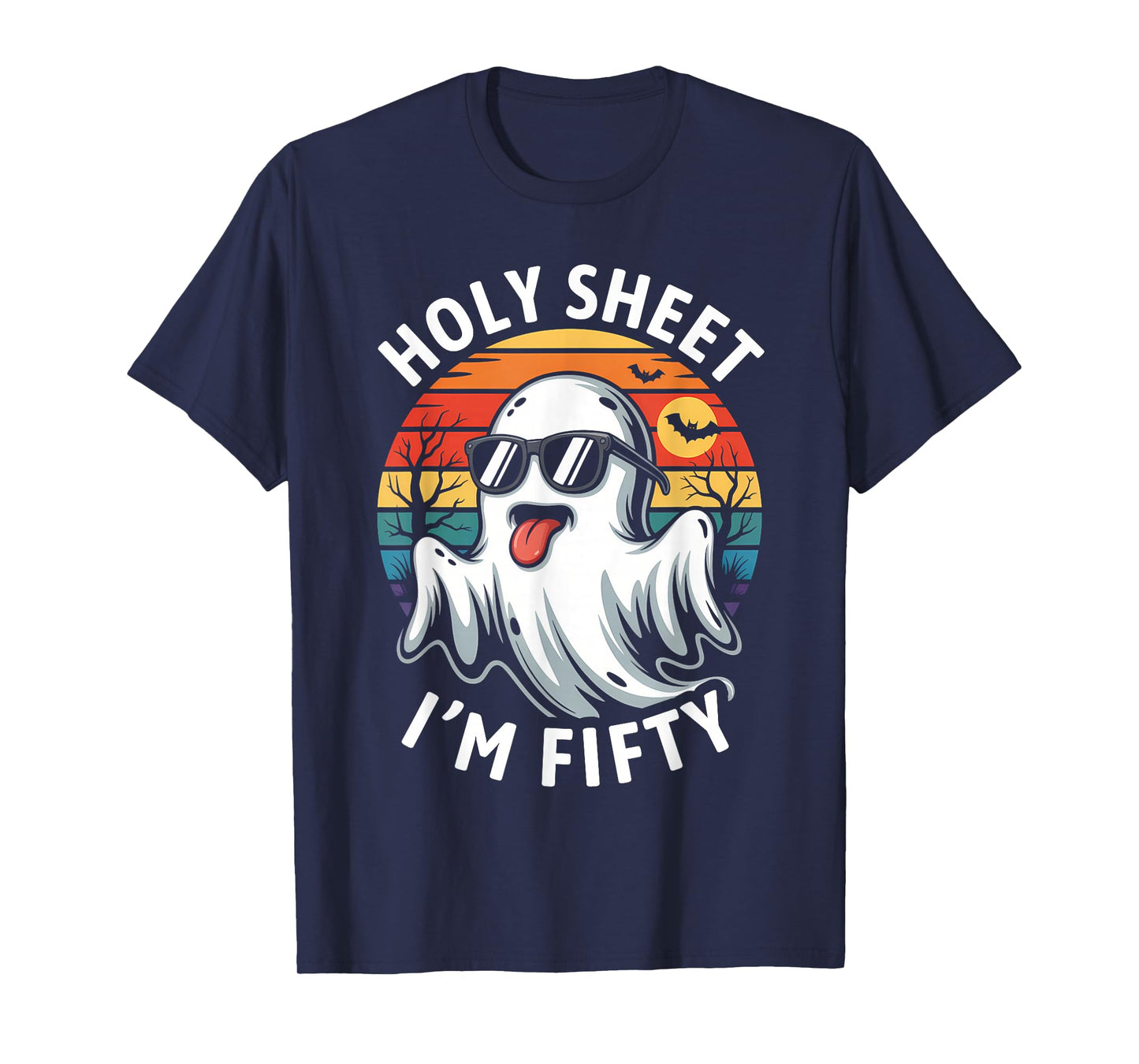 Birthday Halloween 50th Ghost Holy Sheet I'm Fifty T-Shirt