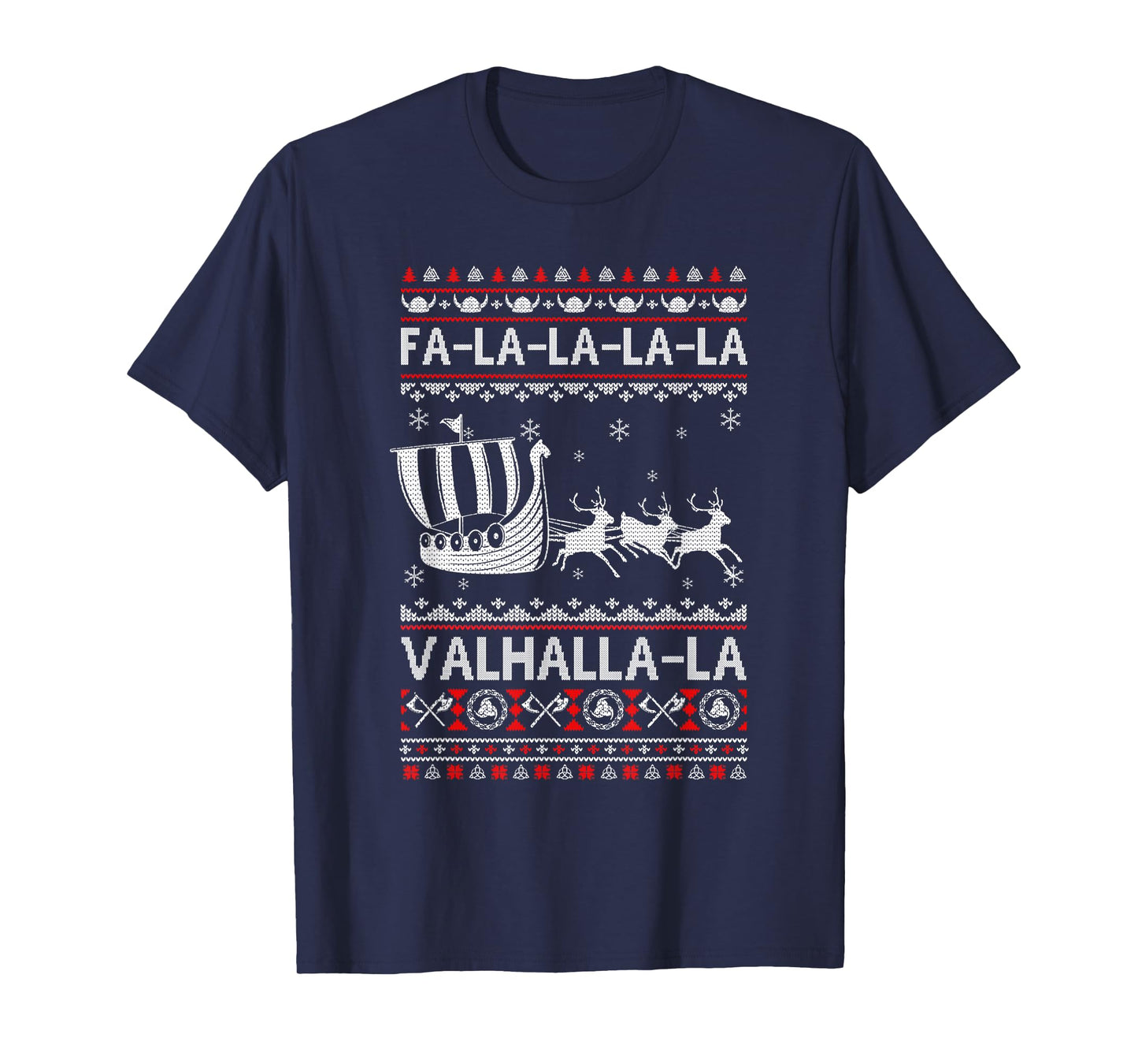 FA La La Valhalla Viking Ship Christmas Xmas Ugly Sweater T-Shirt