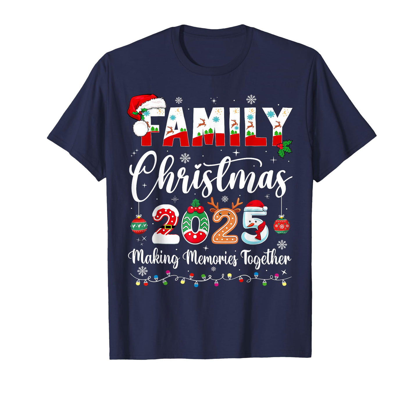 Family Christmas 2025 Making Memories Together Matching T-Shirt