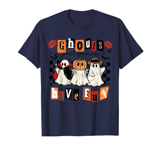 Ghouls Just Wanna Have Fun Funny Halloween Costume Women T-Shirt
