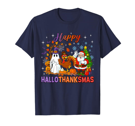 Happy Hallothanksmas Halloween Thanksgiving 67 Christmas T-Shirt