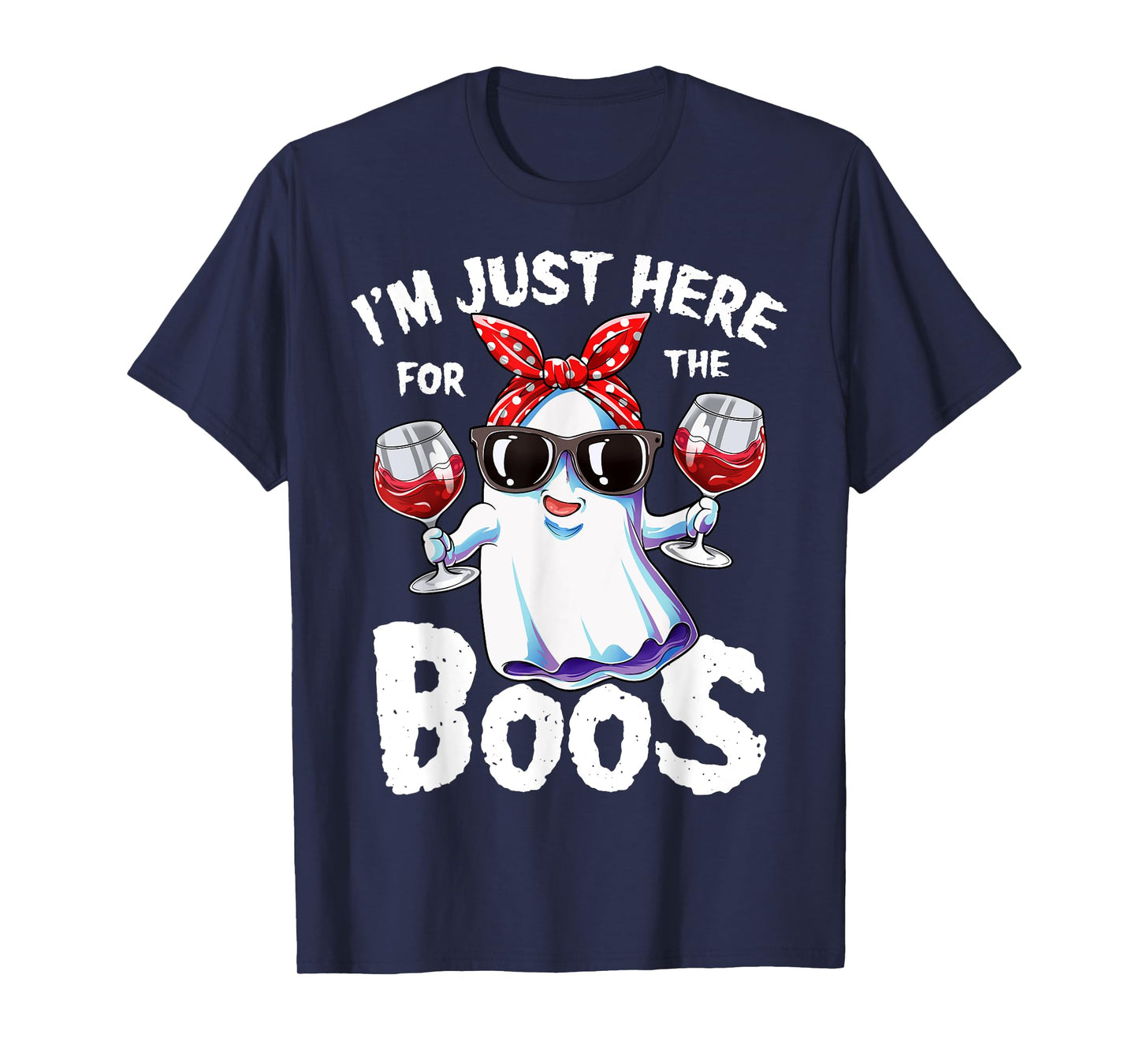 I'm Just Here For The Boos Halloween Women Ghost Cute Funny T-Shirt