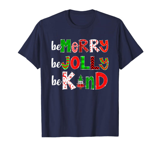 Be Merry Be Jolly Be Kind Merry Christmas Teacher Xmas Pjs T-Shirt
