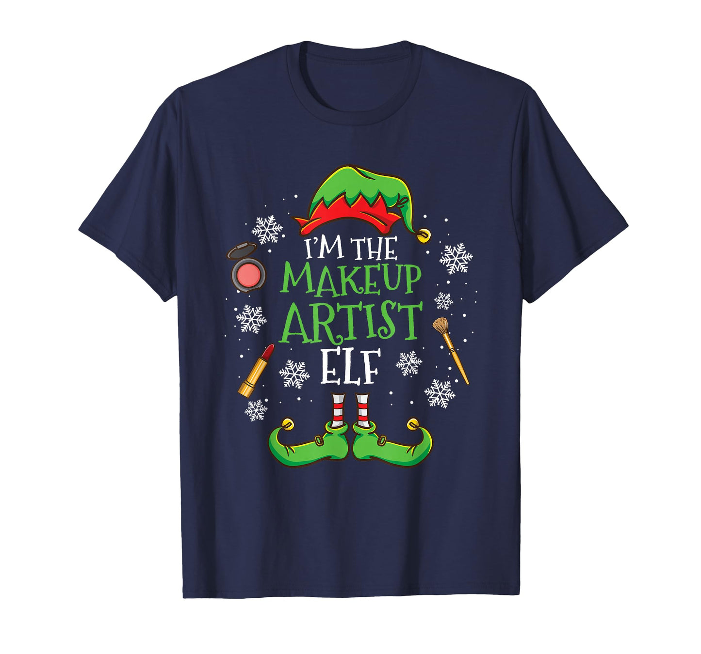 Im The Makeup Artist Elf Christmas T-Shirt