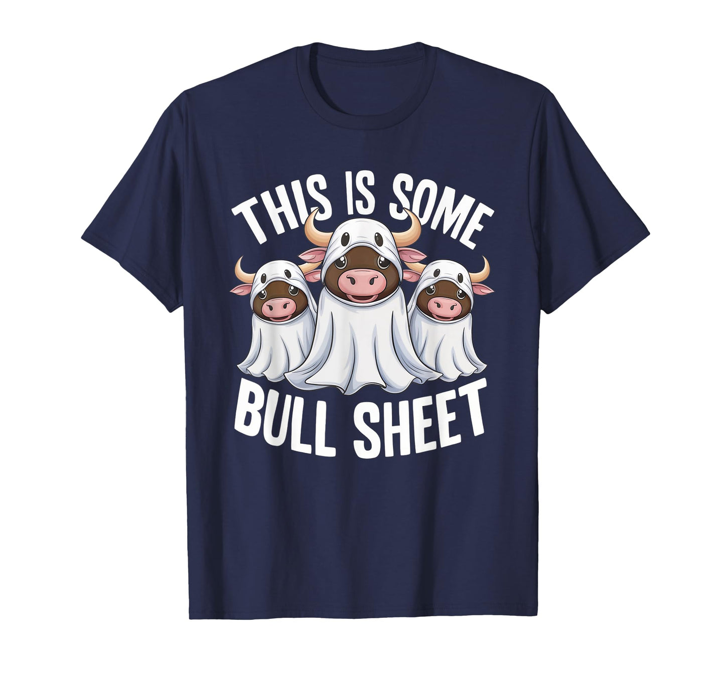 This Is Some Bull Sheet Funny Halloween Costume bull funny T-Shirt