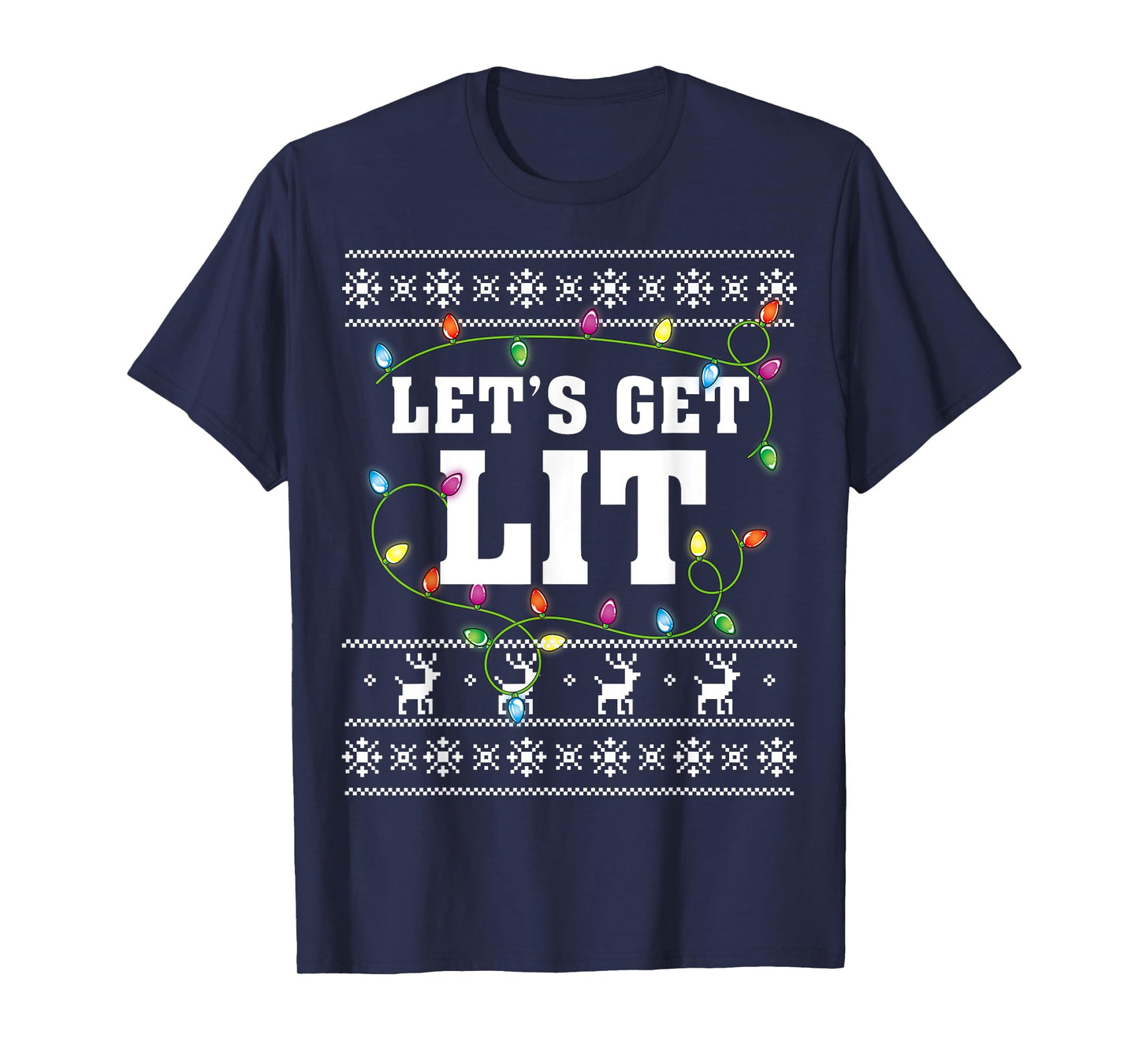 Christmas Shirt Men Women Kids Let's Get Lit Christmas T-Shirt