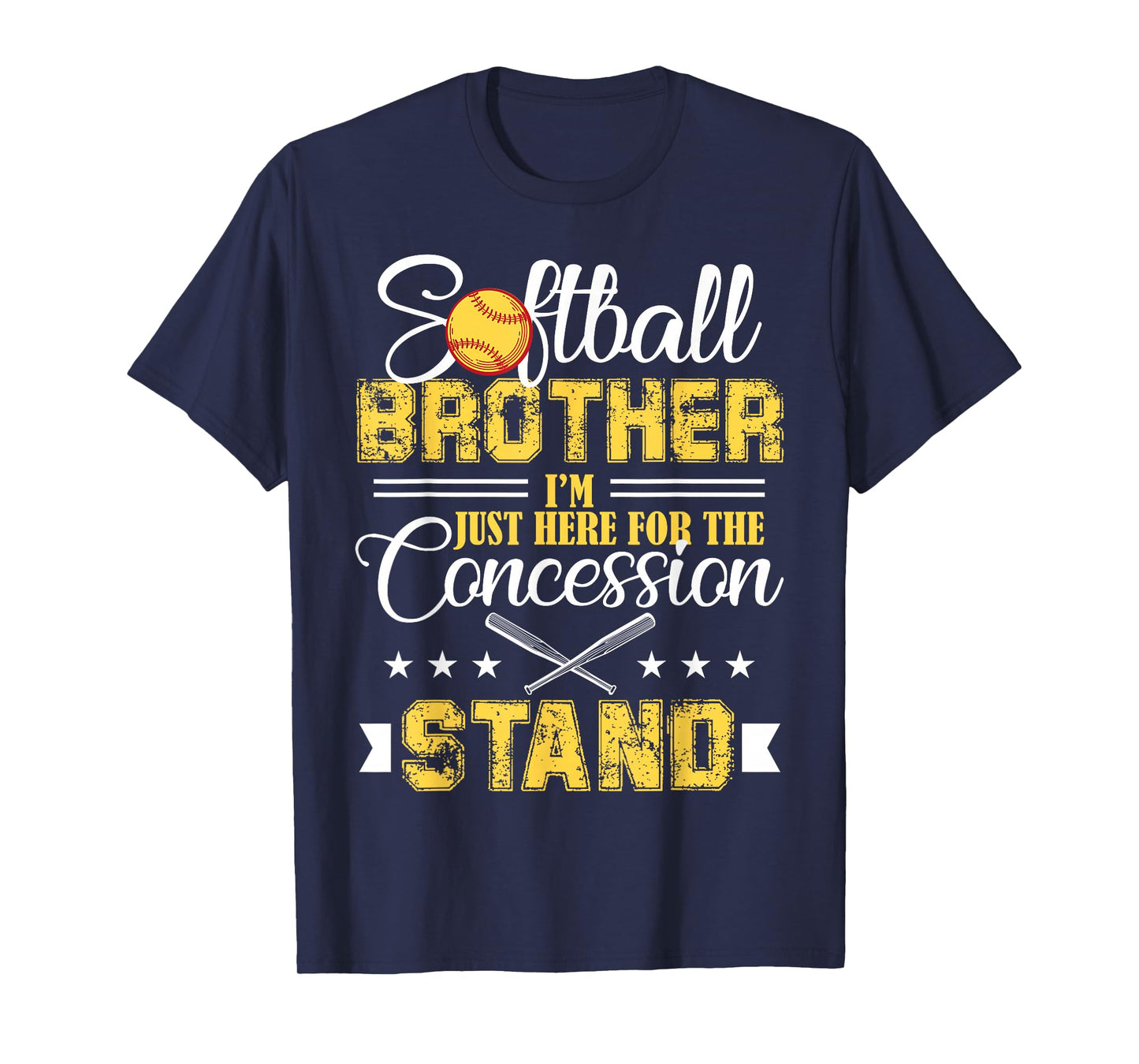 Softball Brother I'm Just Here For The Concession Stand T-Shirt