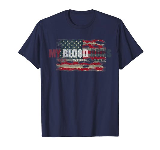 Fourth of July My Blood Runs Red White & Blue American Flag T-Shirt