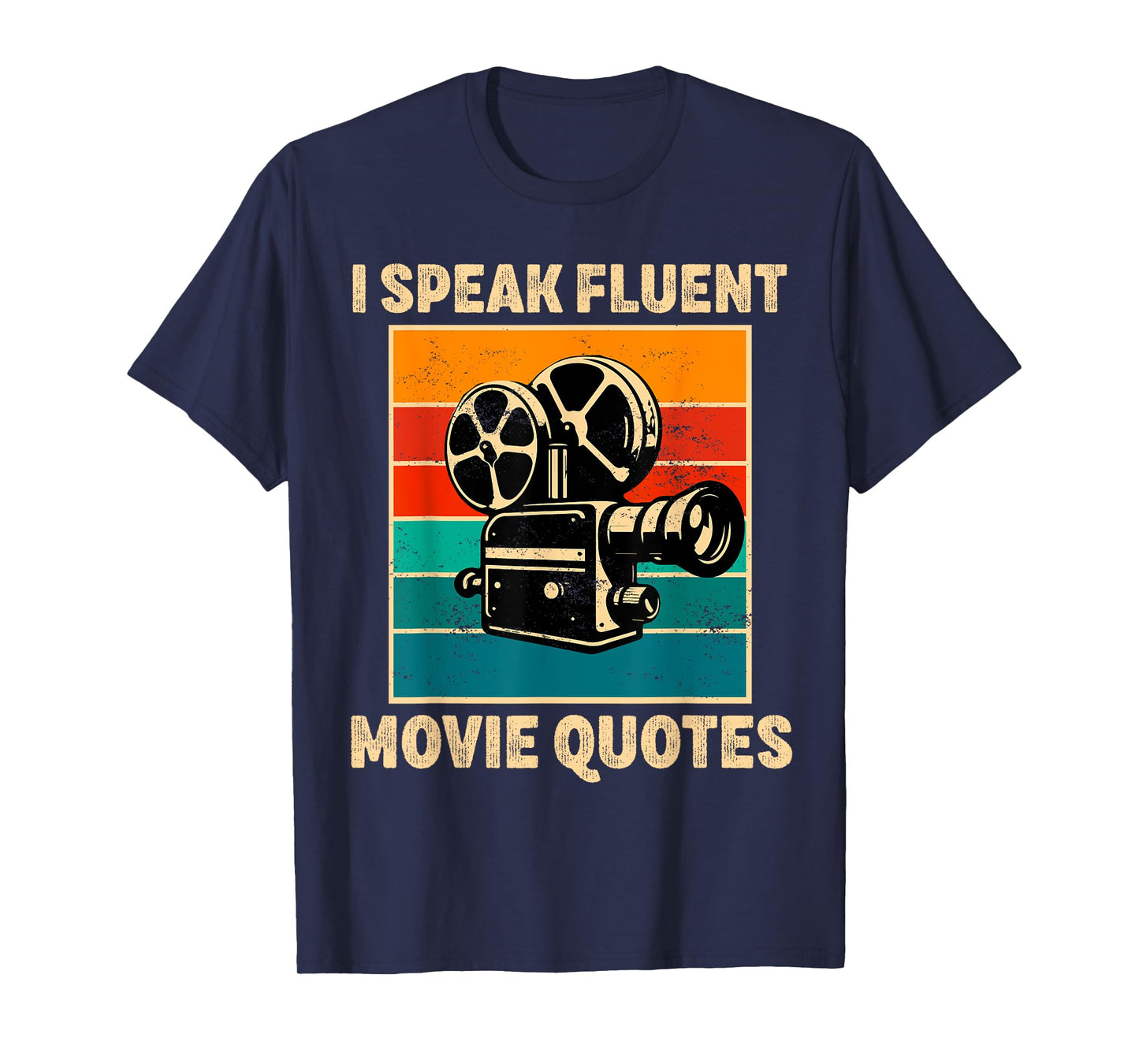 I Speak Fluent Movie Quotes Lover Critic Movie Film Cinema T-Shirt