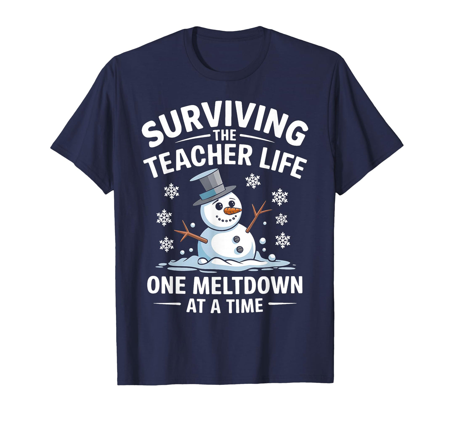Surviving The Teacher Life One Meltdown At A Time Xmas Women T-Shirt