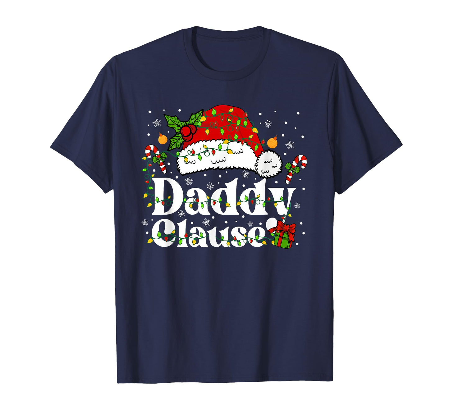 Daddy Clause Funny Christmas for Dad T-Shirt