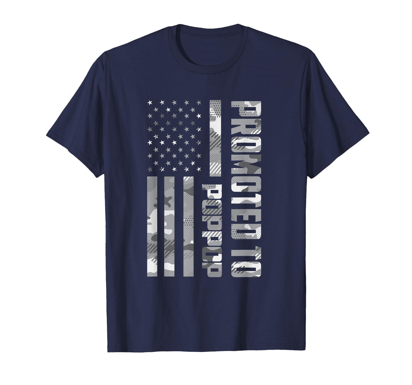 Promoted To Poppop US Flag Camo Father's Day Preganancy T-Shirt
