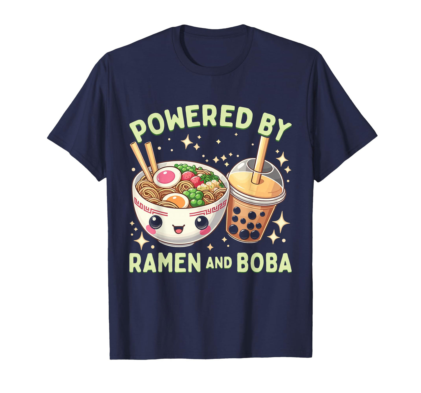 Ramen Boba Powered By Ramen And Boba T-Shirt