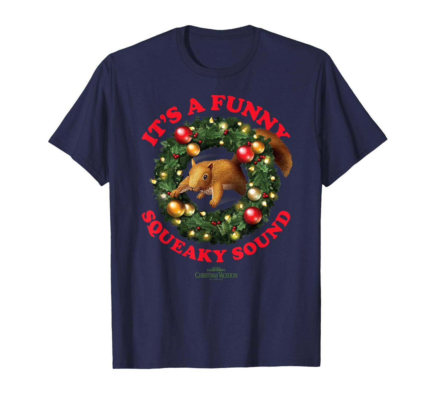 National Lampoon's Christmas Vacation - Funny Squeaky Sound T-Shirt