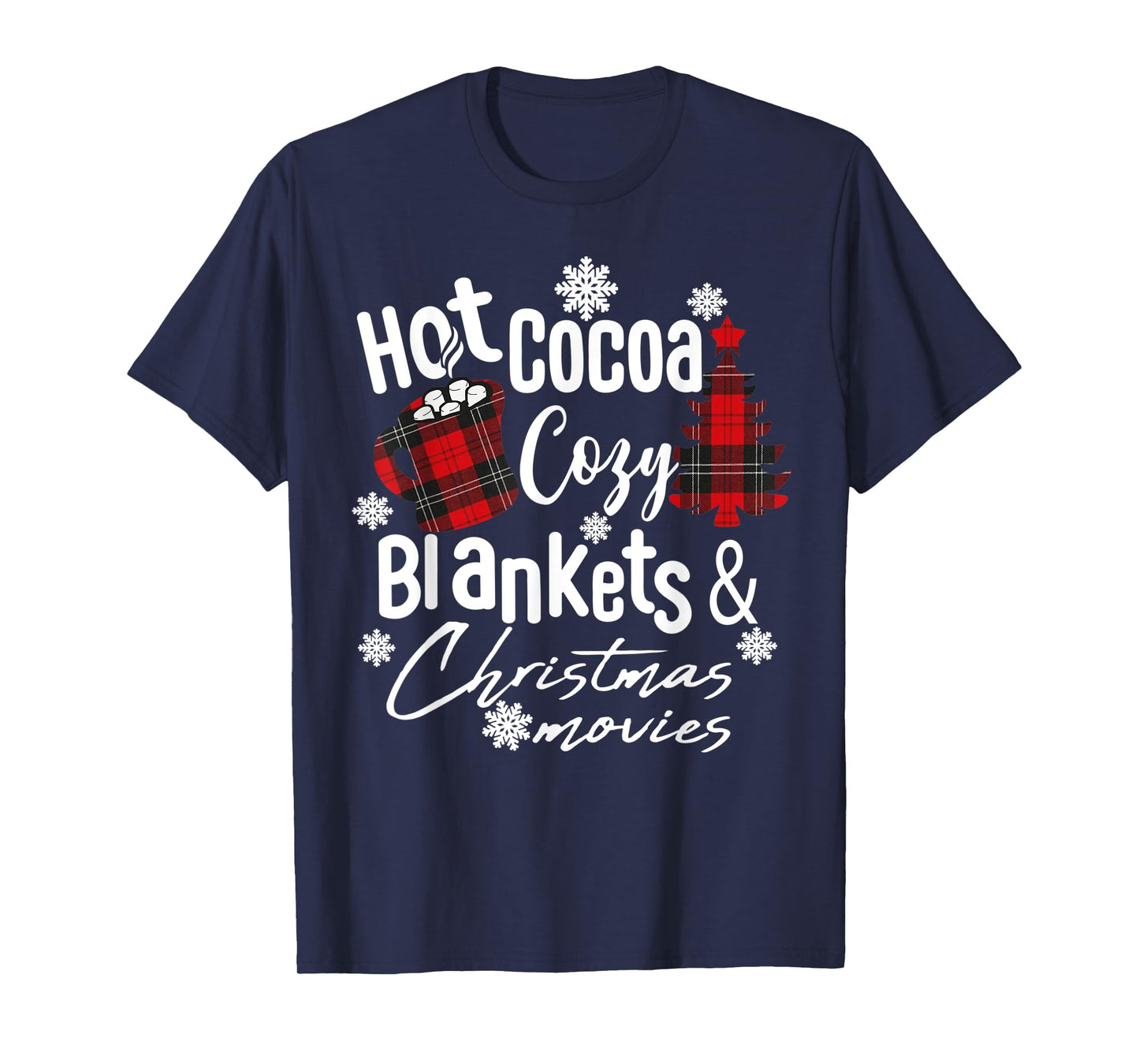 Hot Cocoa Warm Blankets and Christmas Movies Christmas tree T-Shirt