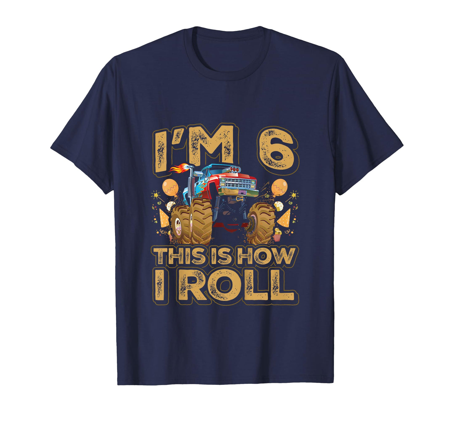 Kids 6 Year Old Boy Toddler Monster Truck Party 6th Birthday T-Shirt