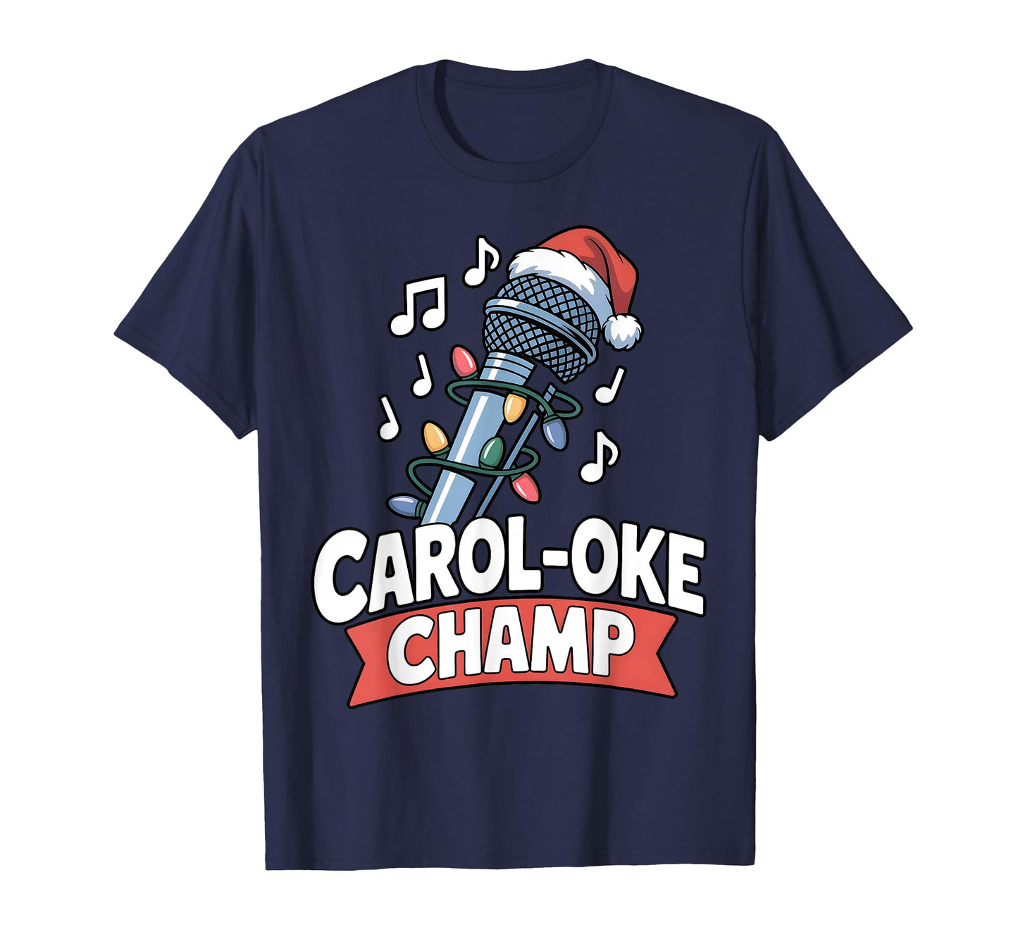 Carol-Oke Champ Funny Karaoke Christmas Singer Holiday T-Shirt