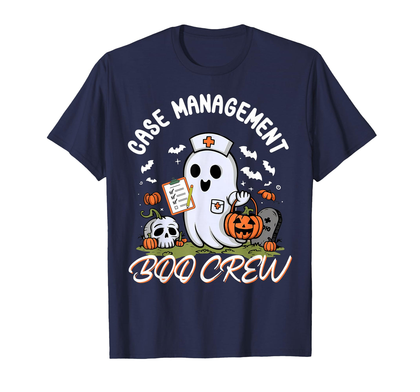 Case Management Boo Crew Nurse Ghost Spooky Halloween RN T-Shirt