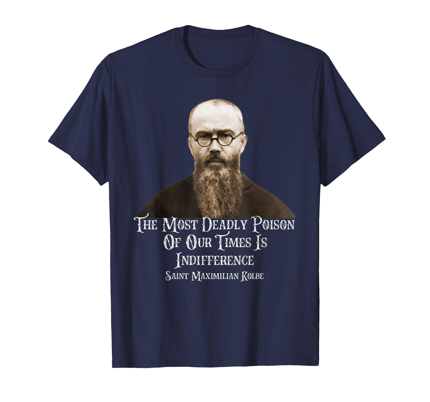 Catholic St. Maximilian Kolbe Quote T-Shirt, Small, Black