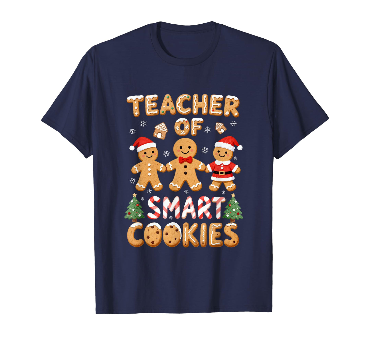 Christmas Teacher of Smart Cookies Gingerbread Man Teaching T-Shirt