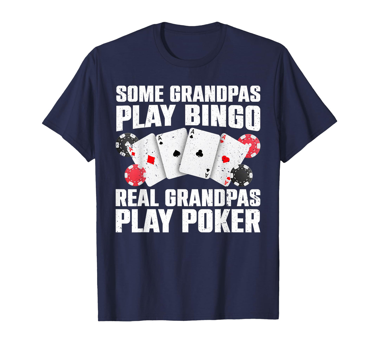 Cool Poker Lover Art For Grandpa Men Casino Card Gambling T-Shirt