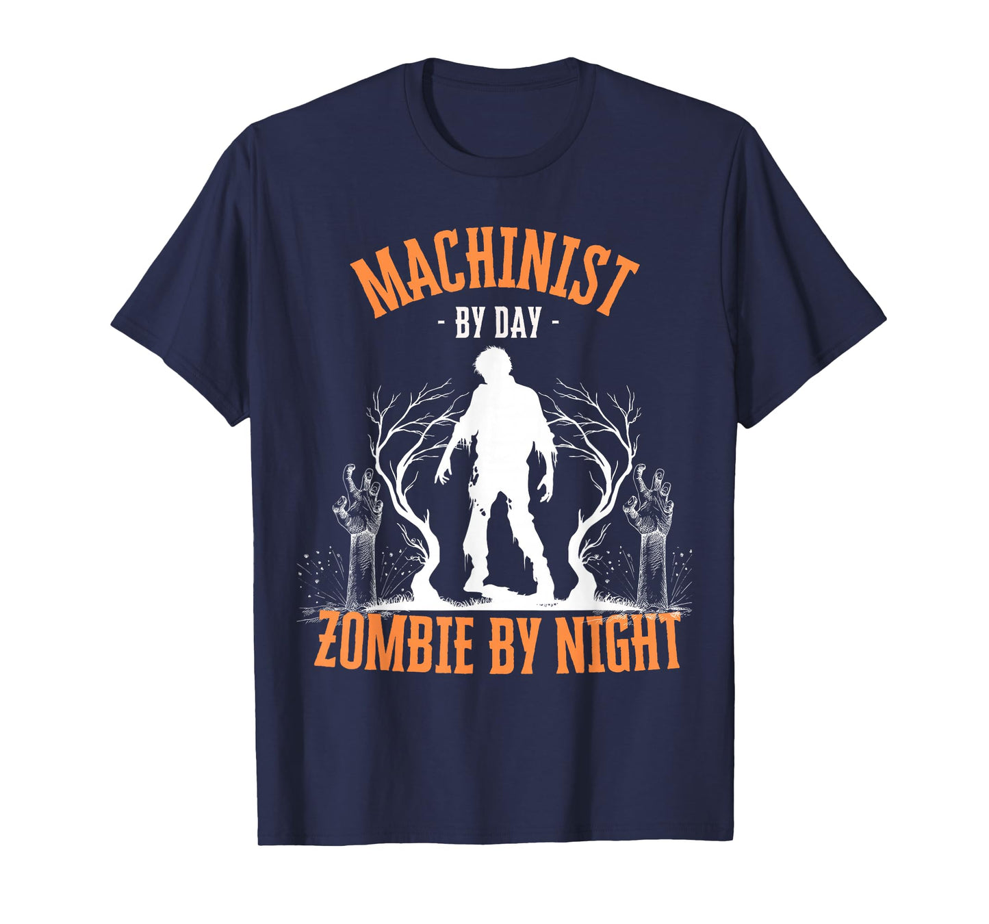 Machinist by Day Zombie by Night Funny Halloween Creepy T-Shirt