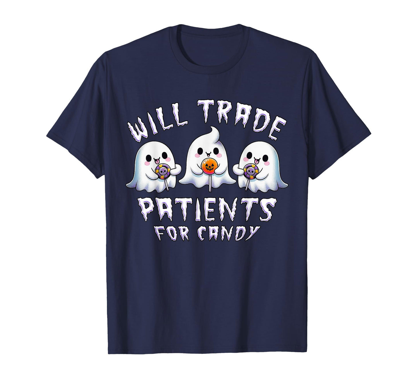 Will Trade Patients For Candy Cute Ghosts Halloween Nurse T-Shirt