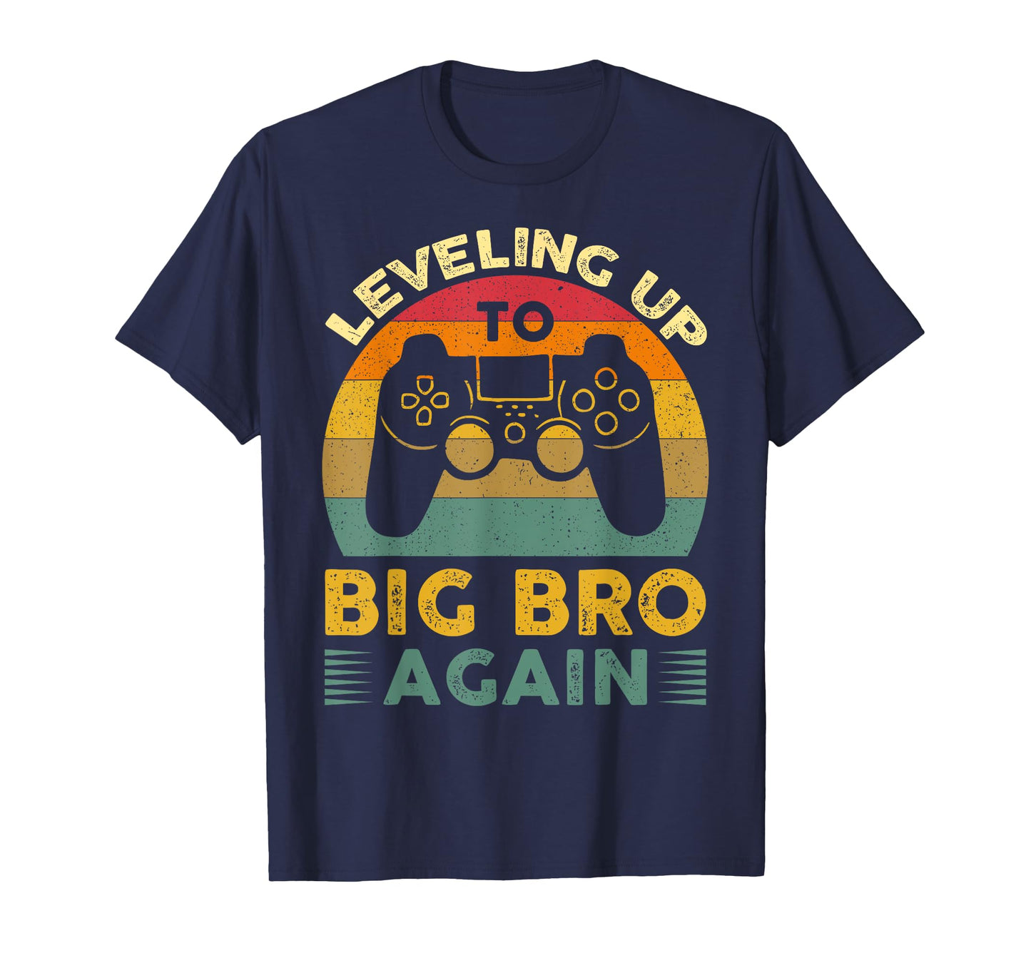 Funny Leveling Up To Big Bro Again Vintage Big Brother Again T-Shirt