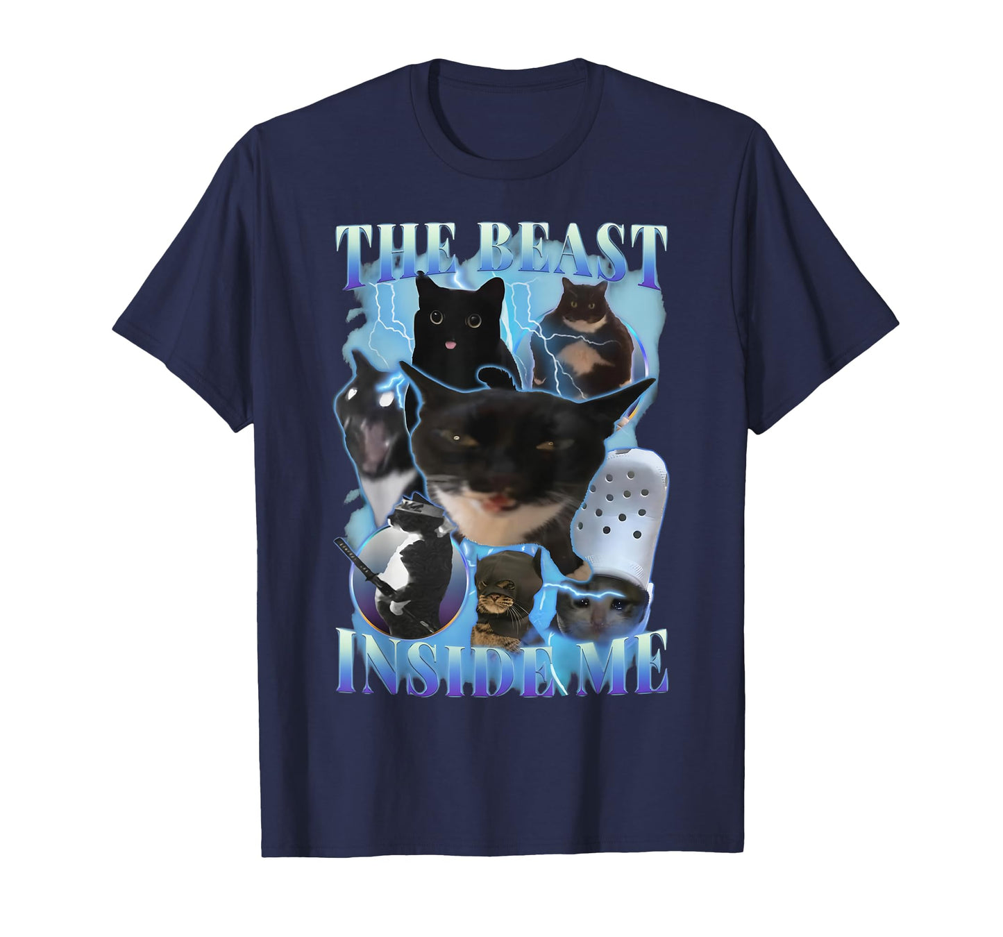 Funny Cat Meme Bootleg Sarcastic Quote The Beast Inside Me T-Shirt