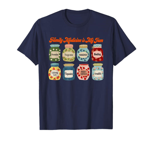 Family Medicine is My Jam Retro Family Medicine Physician T-Shirt