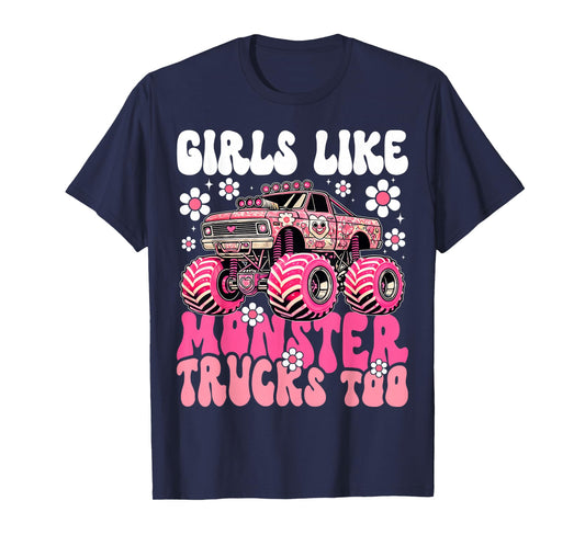 Pink Monster Truck Girls Funny Girls Like Monster Trucks Too T-Shirt