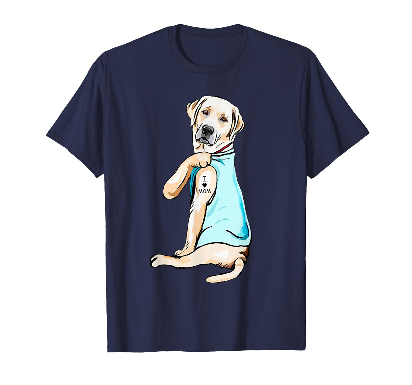 I Love Mom Funny Labrador Tattooed T-Shirt