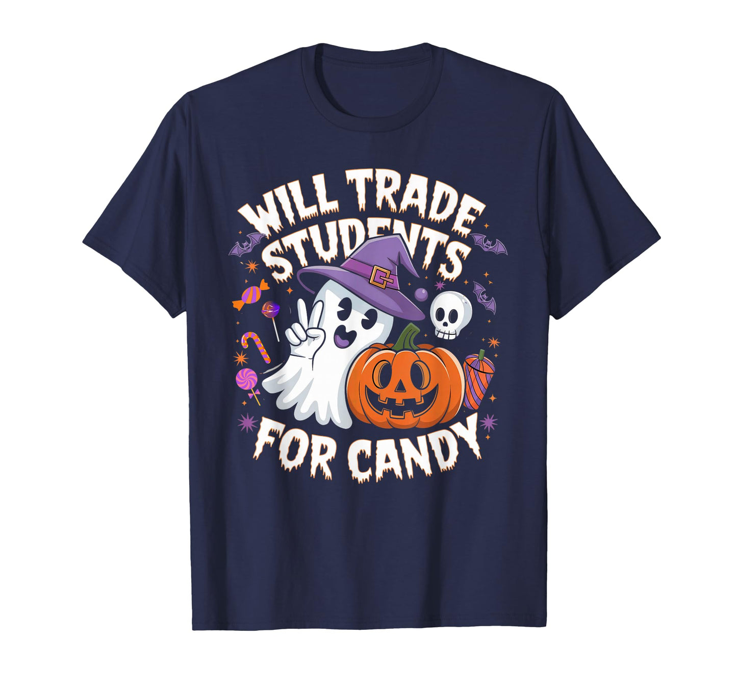 Will Trade Students For Candy Funny Halloween Teacher T-Shirt