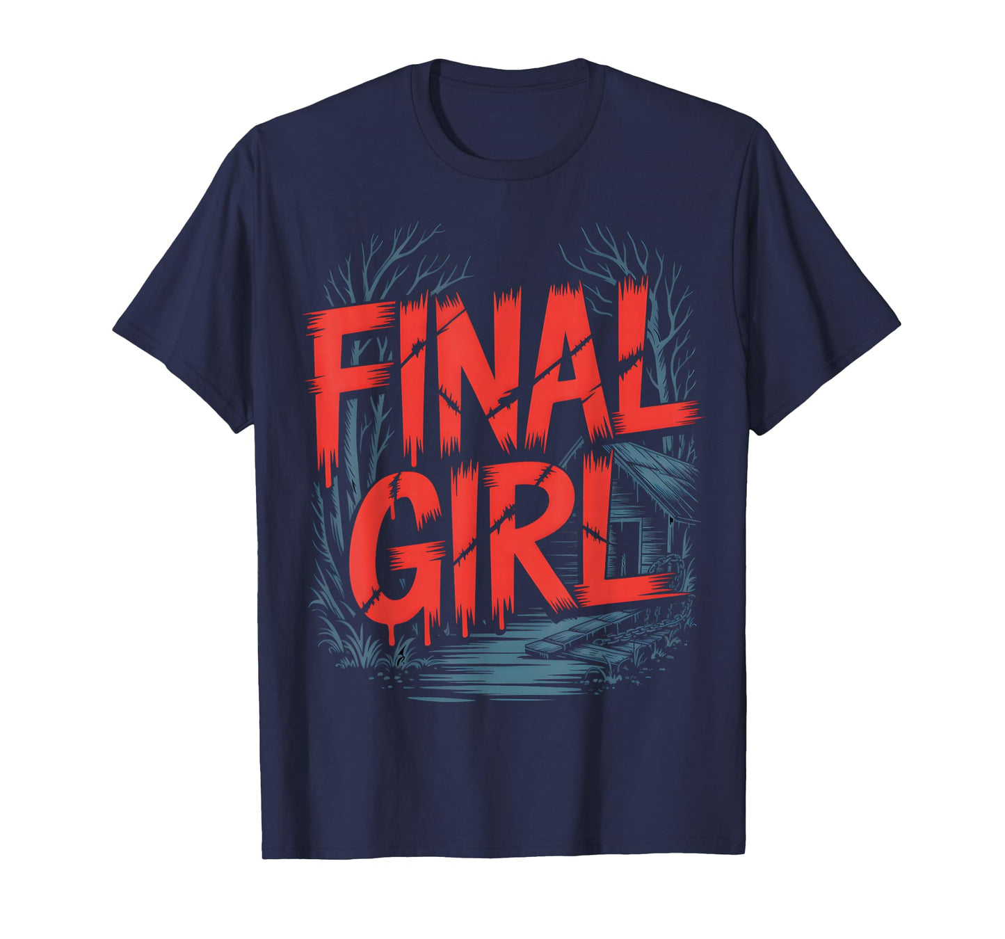 Final Girl Horror Movie Survivor Slasher T-Shirt
