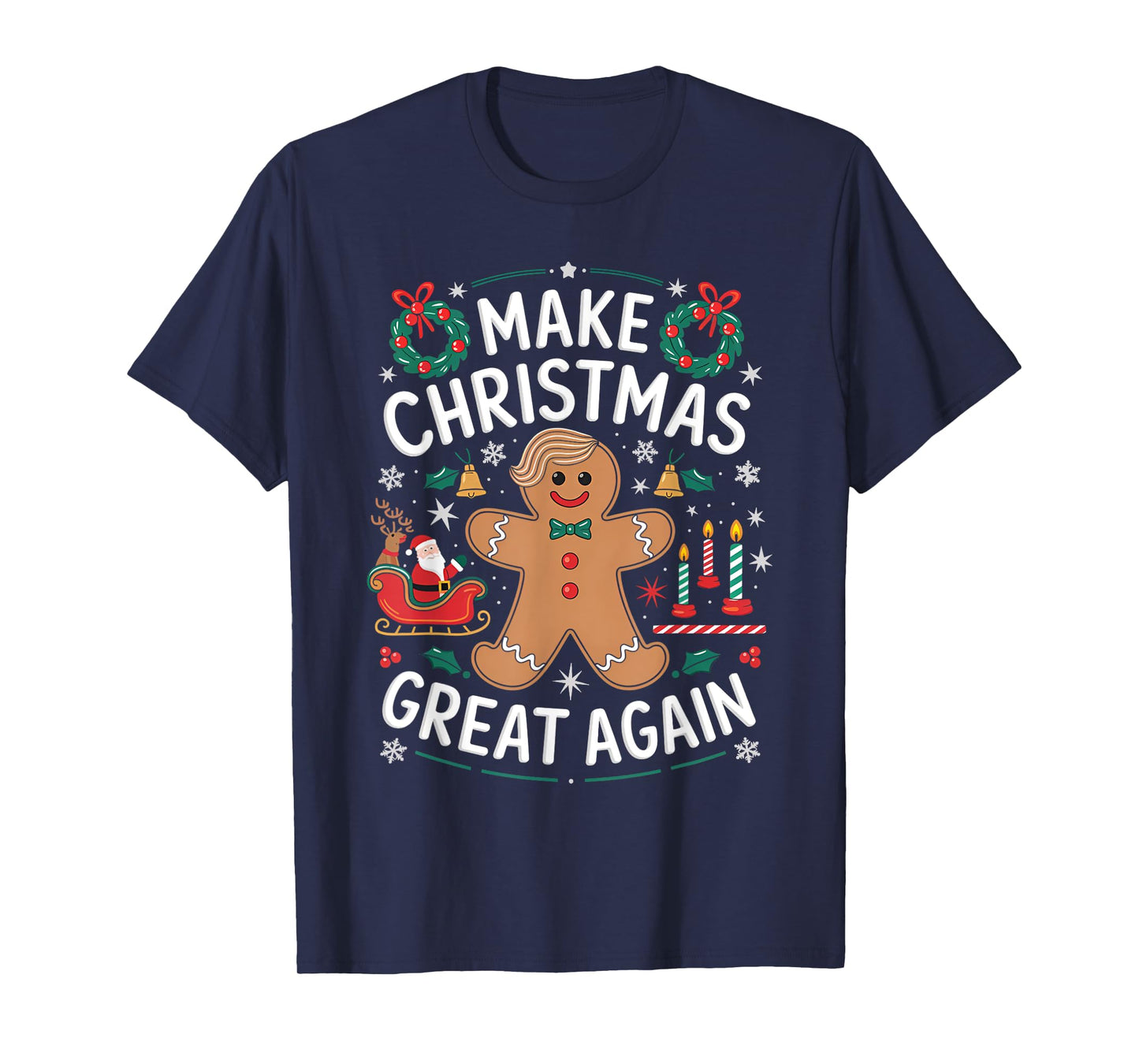 Funny Trump Gingerbread Man Make Christmas Great Again 2024 T-Shirt