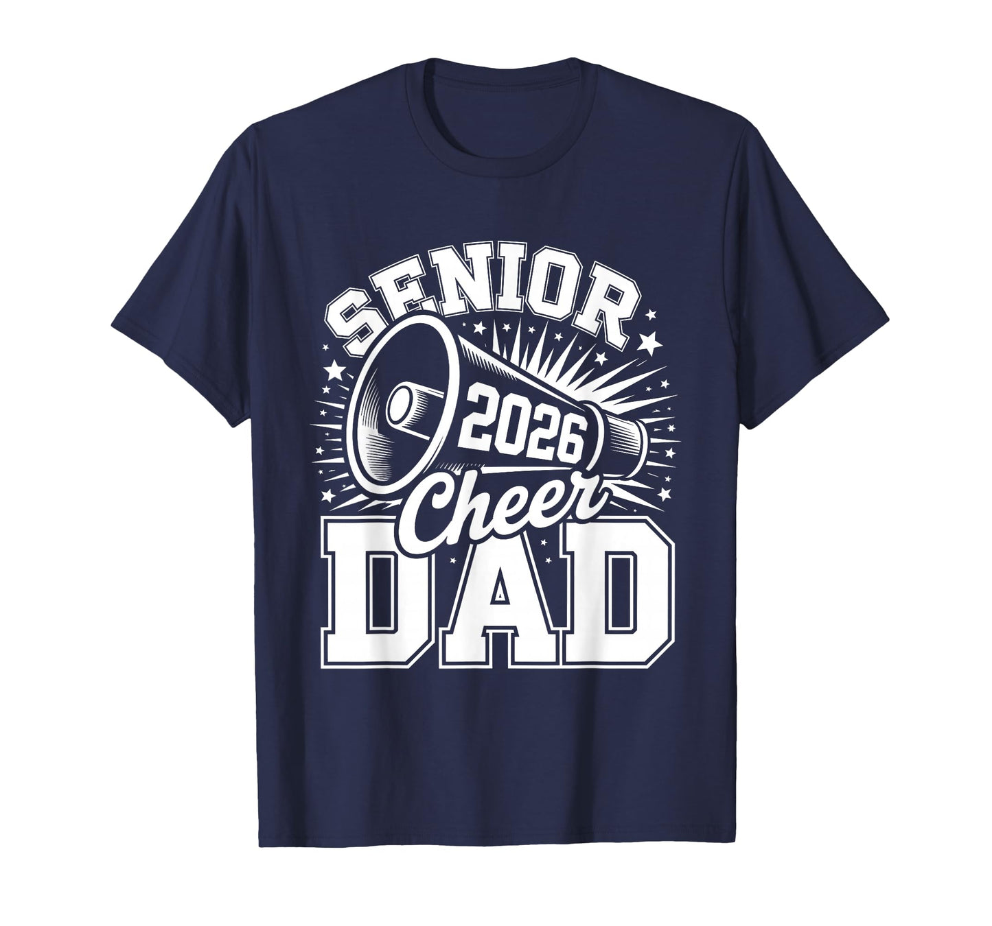 Senior Cheer Dad 2026 Proud Cheerleader Dad Class of 2026 T-Shirt