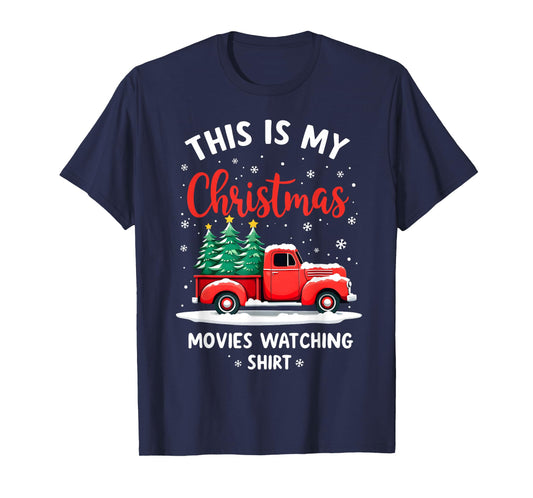 This is My Christmas Movie Watching Shirt Vintage Red Truck T-Shirt