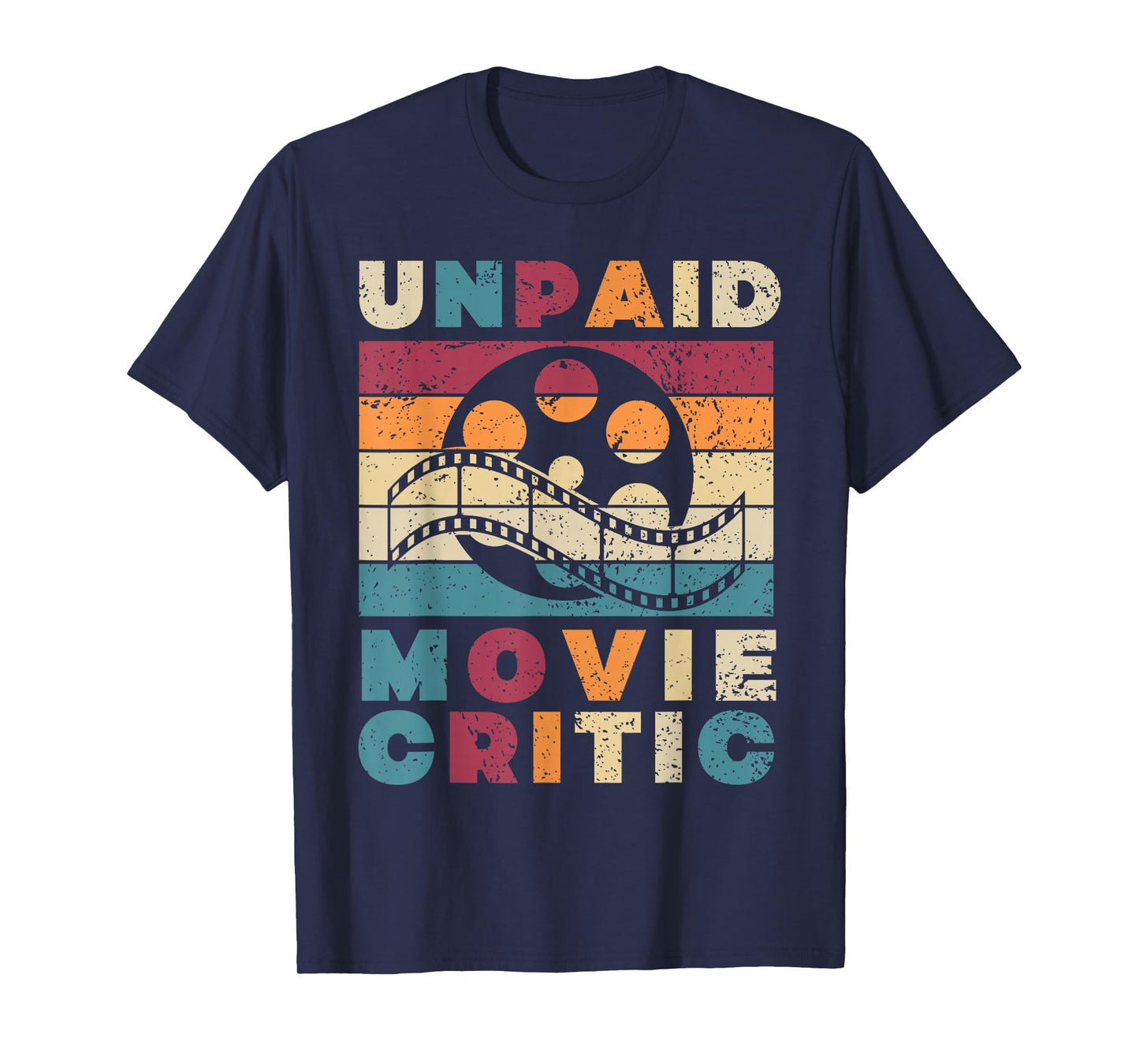 Funny Movie Lover Unpaid Movie Critic Film Cinema Vintage T-Shirt