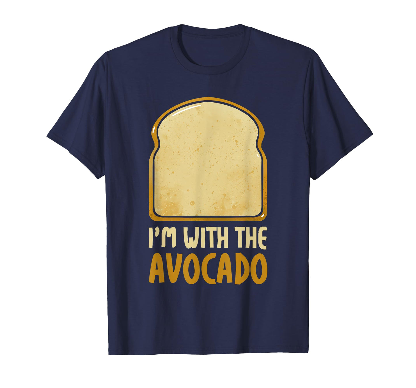Funny Halloween Costume I'm with the Avocado Toast Couple T-Shirt