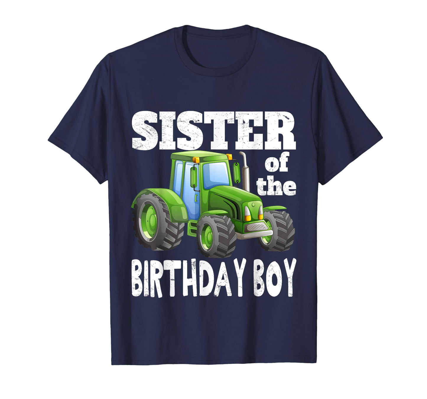 Sister of Birthday Boy Kids Farm Tractor Party Shirt Idea T-Shirt